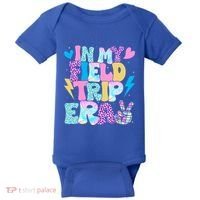 In My Field Trip Era Funny Field Day Gift For Teacher Gift Baby Bodysuit thumb 0