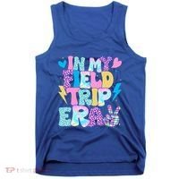 In My Field Trip Era Funny Field Day Gift For Teacher Gift Tank Top thumb 0