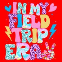 In My Field Trip Era Funny Field Day Gift For Teacher Gift Santa Hat thumb 1