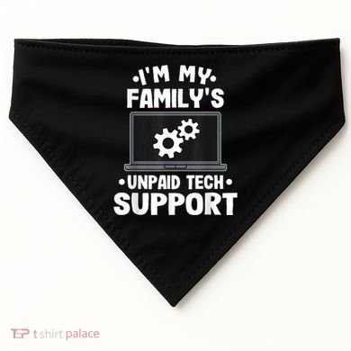 IM My FamilyS Unpaid Tech Support Funny Computer Engineer USA-Made Doggie Bandana