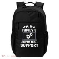 IM My FamilyS Unpaid Tech Support Funny Computer Engineer Backpack thumb 0