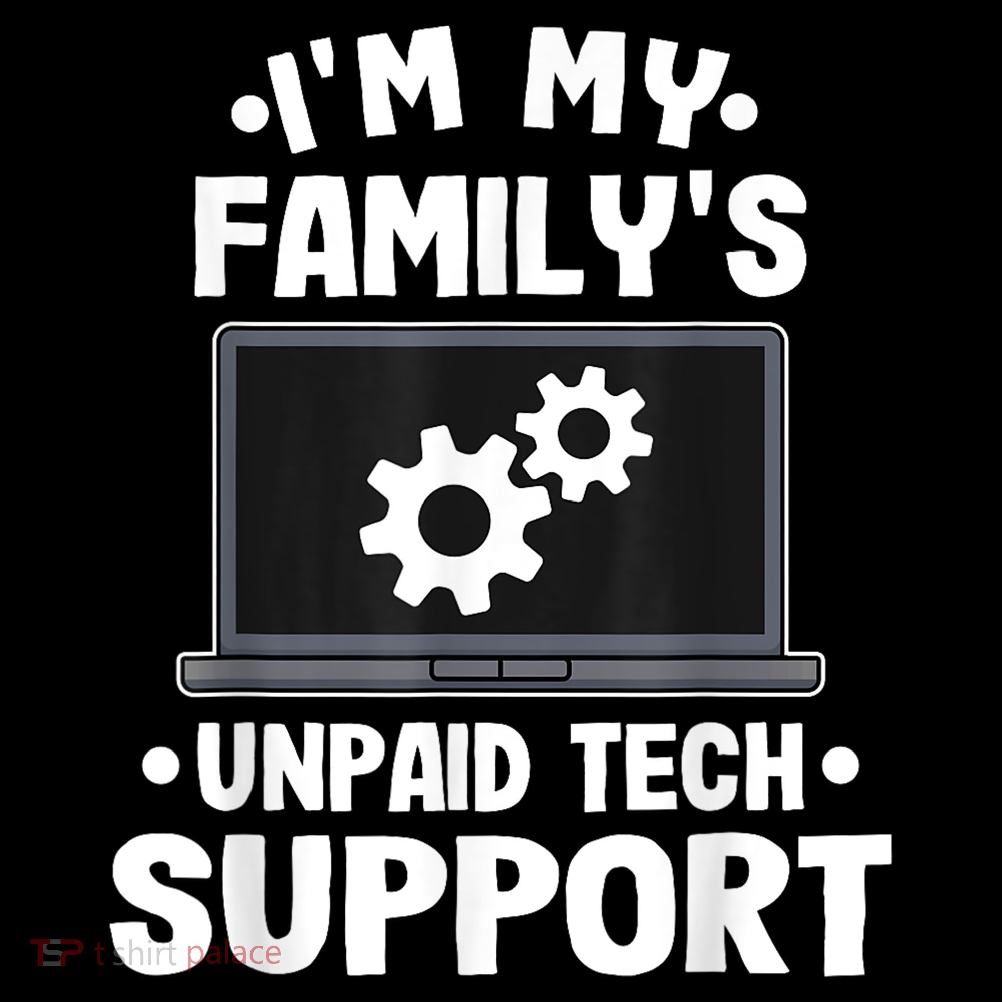 IM My FamilyS Unpaid Tech Support Funny Computer Engineer Backpack