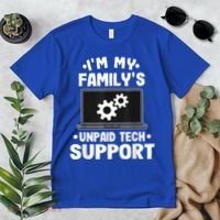 IM My FamilyS Unpaid Tech Support Funny Computer Engineer Premium T-Shirt thumb 2