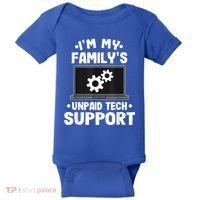 IM My FamilyS Unpaid Tech Support Funny Computer Engineer Baby Bodysuit thumb 0
