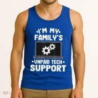 IM My FamilyS Unpaid Tech Support Funny Computer Engineer Tank Top thumb 3