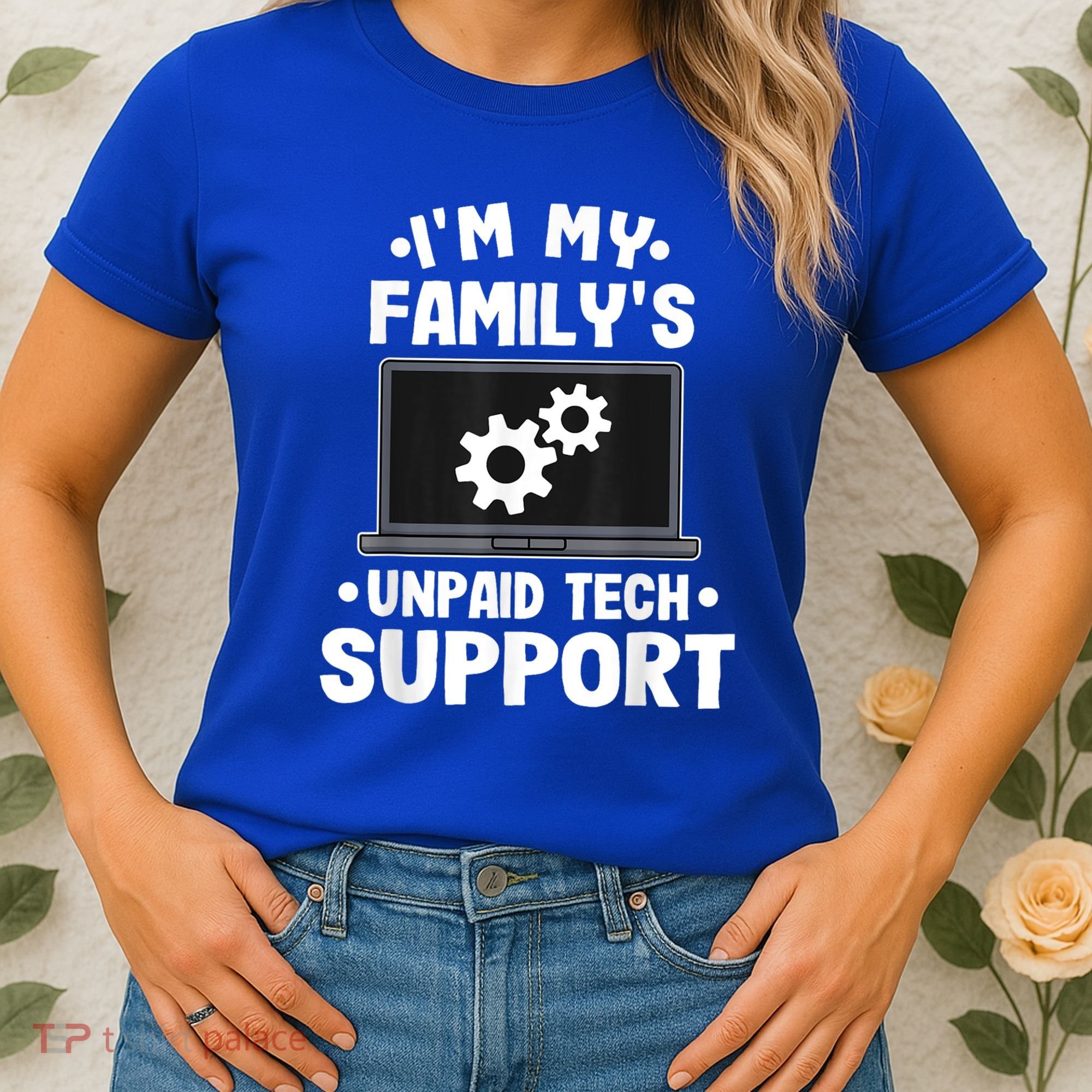 IM My FamilyS Unpaid Tech Support Funny Computer Engineer Women's T-Shirt