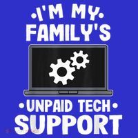 IM My FamilyS Unpaid Tech Support Funny Computer Engineer Women's T-Shirt thumb 6