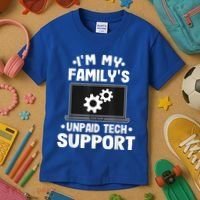 IM My FamilyS Unpaid Tech Support Funny Computer Engineer Kids T-Shirt thumb 3