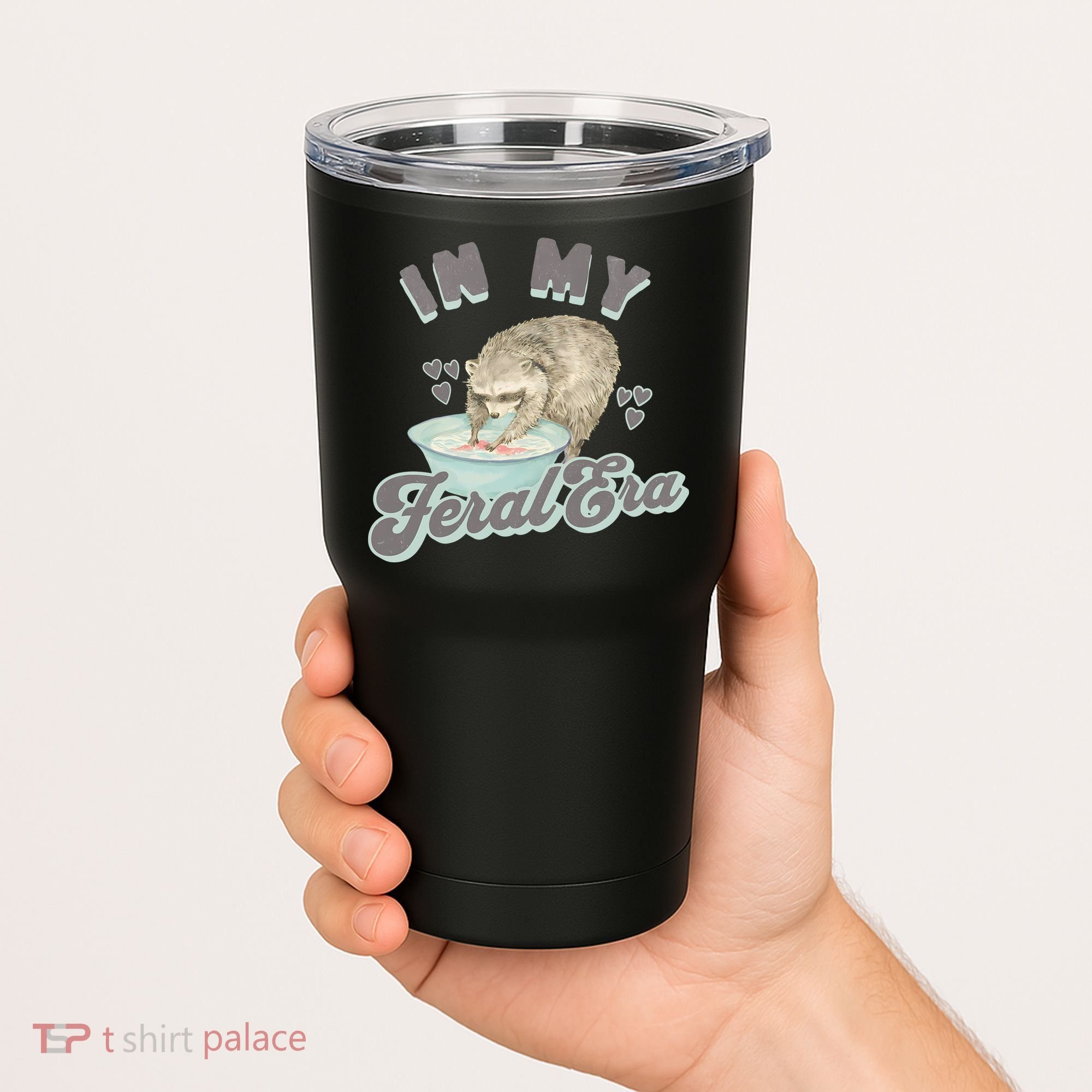 In My Feral Era Raccoon Tumbler