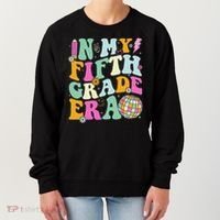 In My Fifth Grade Era Back To School 5th Grade Teacher Women's Sweatshirt thumb 0