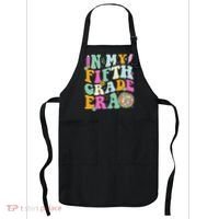 In My Fifth Grade Era Back To School 5th Grade Teacher Apron thumb 0