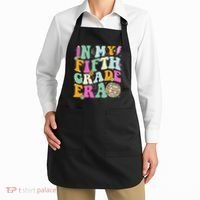 In My Fifth Grade Era Back To School 5th Grade Teacher Apron thumb 2