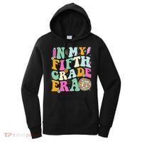 In My Fifth Grade Era Back To School 5th Grade Teacher Women's Hoodie thumb 0