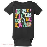 In My Fifth Grade Era Back To School 5th Grade Teacher Baby Bodysuit thumb 0