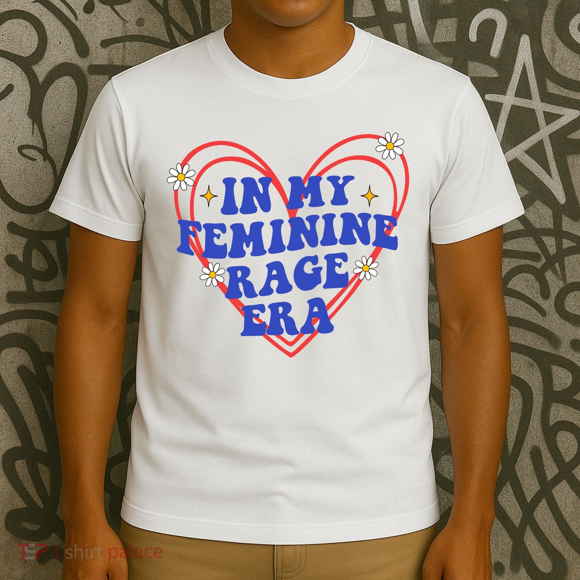 In My Feminine Rage Era T-Shirt