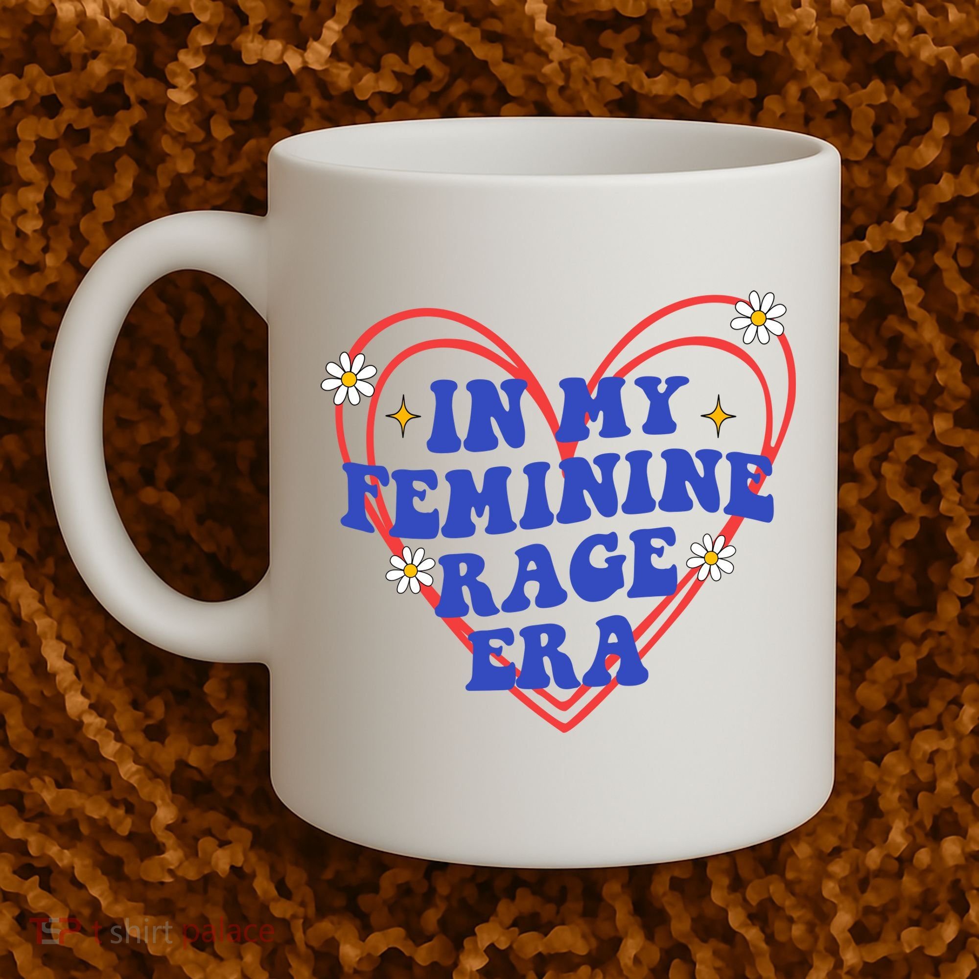 In My Feminine Rage Era Coffee Mug