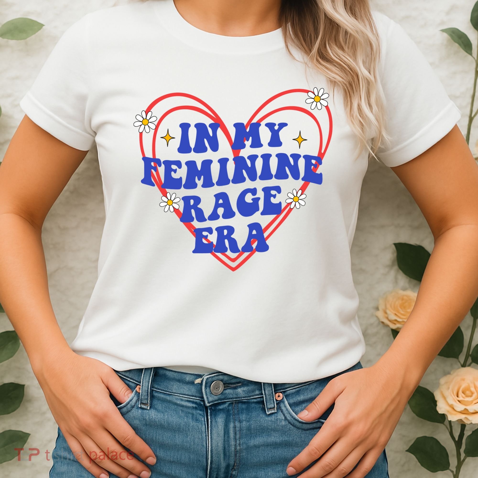 In My Feminine Rage Era Women's T-Shirt