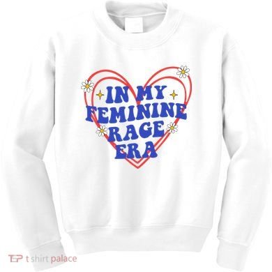 In My Feminine Rage Era Kids Sweatshirt