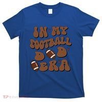 In My Football Dad Era Retro Football Dad Lover FatherS Day Gift T-Shirt thumb 0