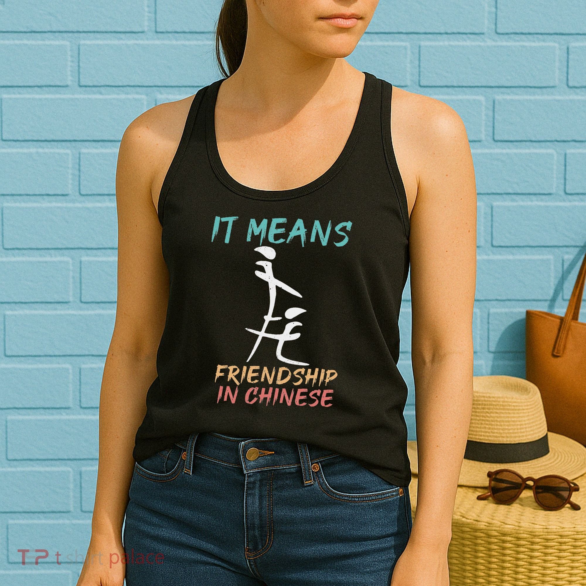 It Means Friendship In Chinese Funny Sarcasm Women's Tank Top