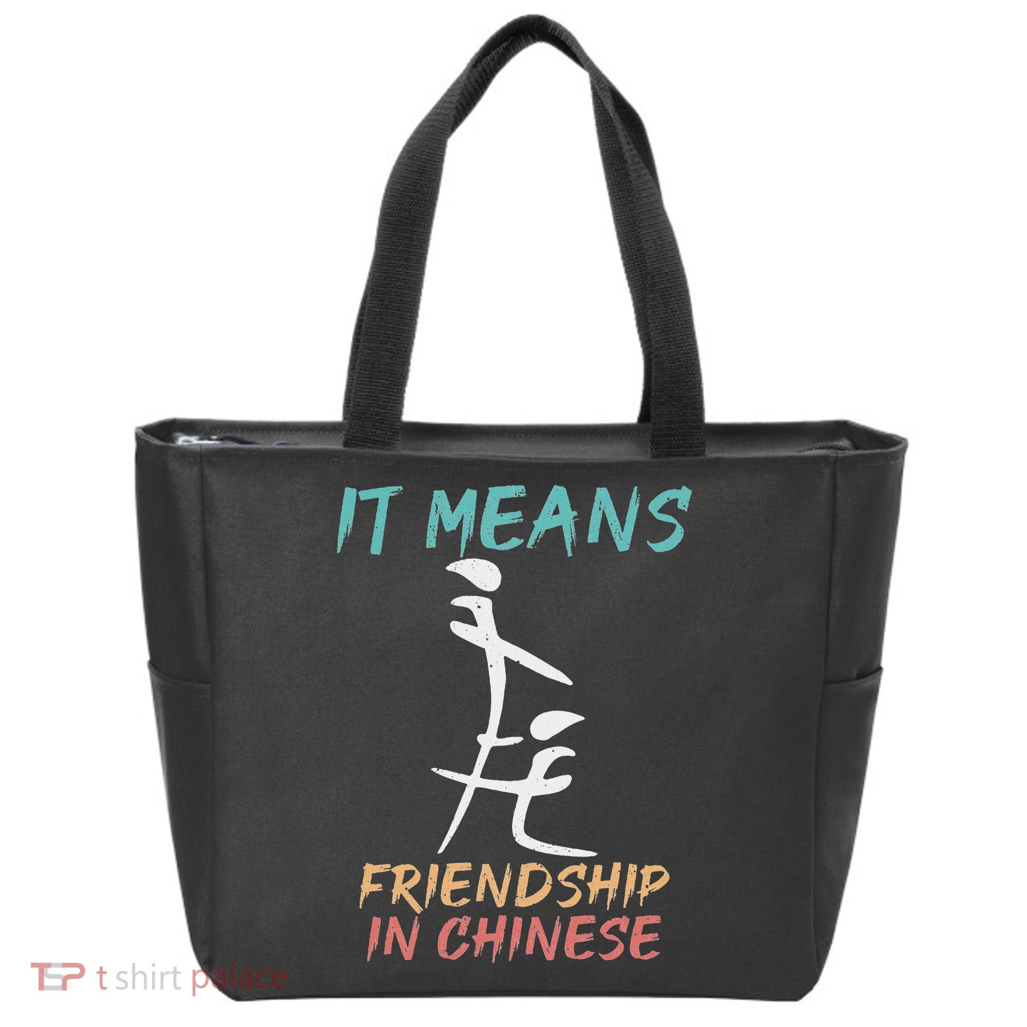 It Means Friendship In Chinese Funny Sarcasm Tote Bag