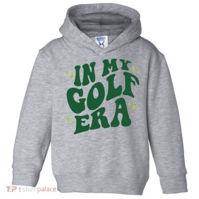 In My Golf Era Funny Golf Gift Toddler Hoodie