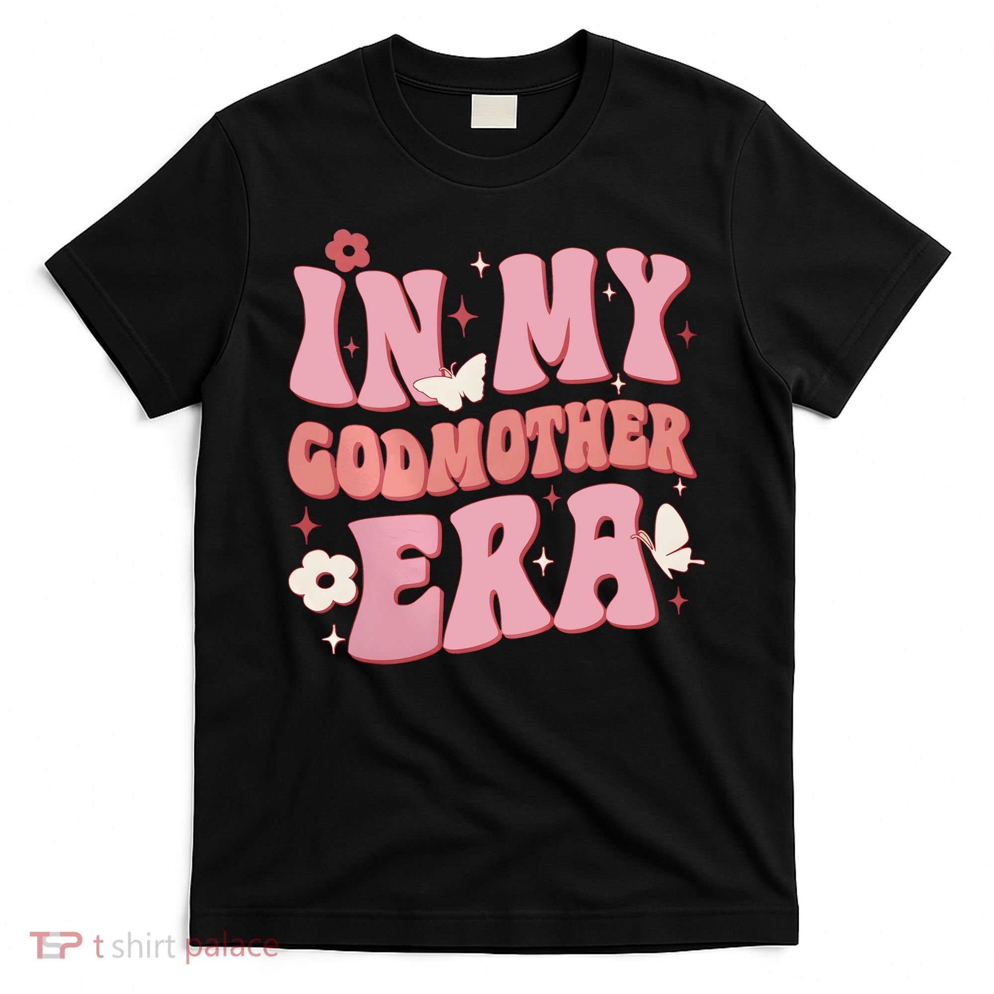 In My Godmother Era Family T-Shirt