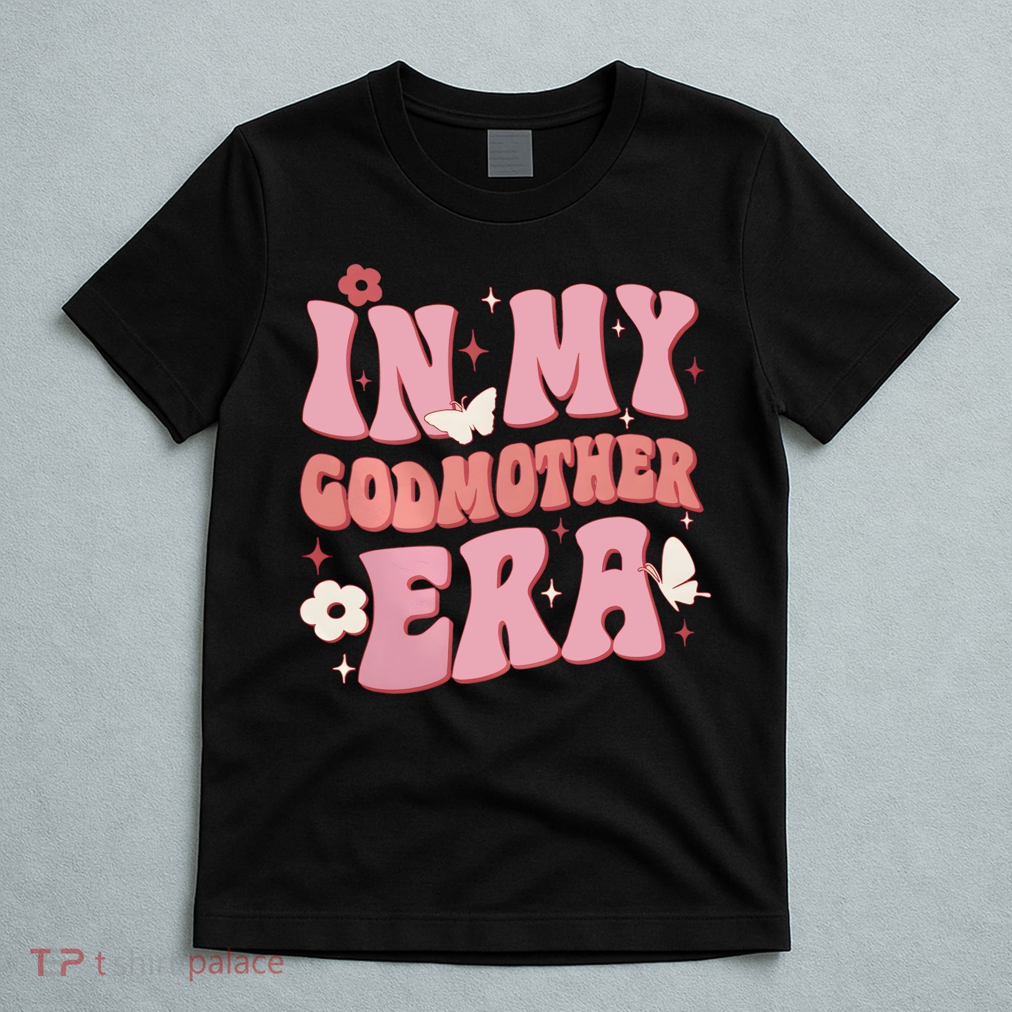 In My Godmother Era Family T-Shirt