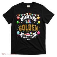It's My Golden Birthday Cool Classic Birthday Gift T-Shirt thumb 0