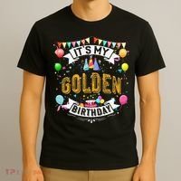 It's My Golden Birthday Cool Classic Birthday Gift T-Shirt thumb 3