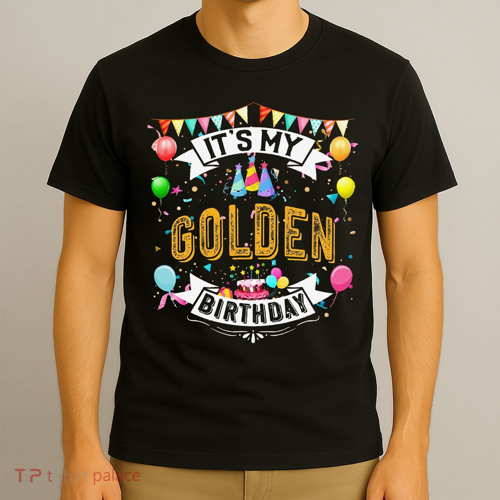 It's My Golden Birthday Cool Classic Birthday Gift T-Shirt