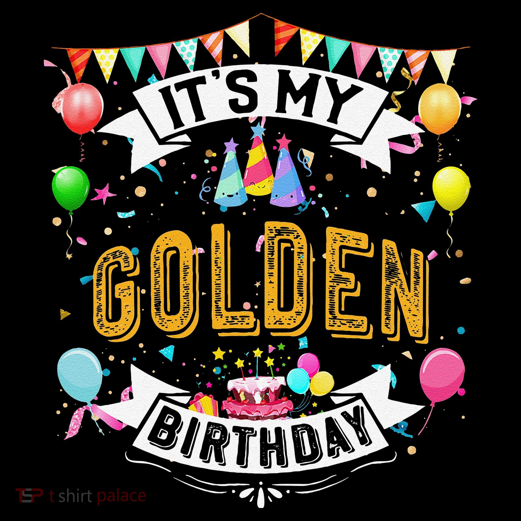 It's My Golden Birthday Cool Classic Birthday Gift Coffee Mug