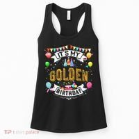 It's My Golden Birthday Cool Classic Birthday Gift Women's Tank Top thumb 0