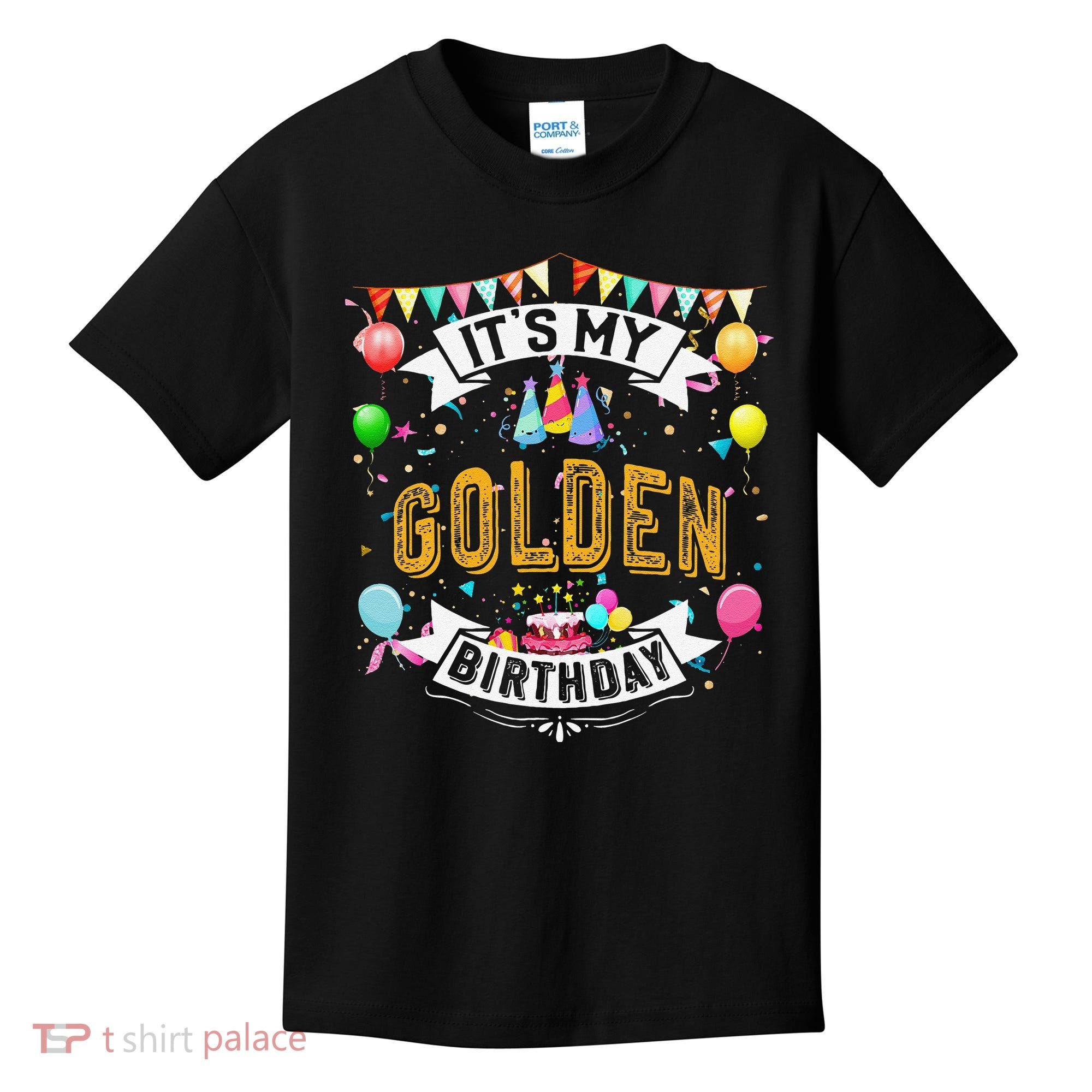 It's My Golden Birthday Cool Classic Birthday Gift Kids T-Shirt
