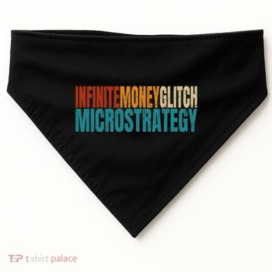Infinite Money Glitch Microstrategy Bitcoin USA-Made Doggie Bandana