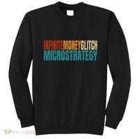 Infinite Money Glitch Microstrategy Bitcoin Sweatshirt thumb 0
