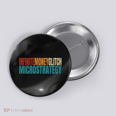 Infinite Money Glitch Microstrategy Bitcoin Button
