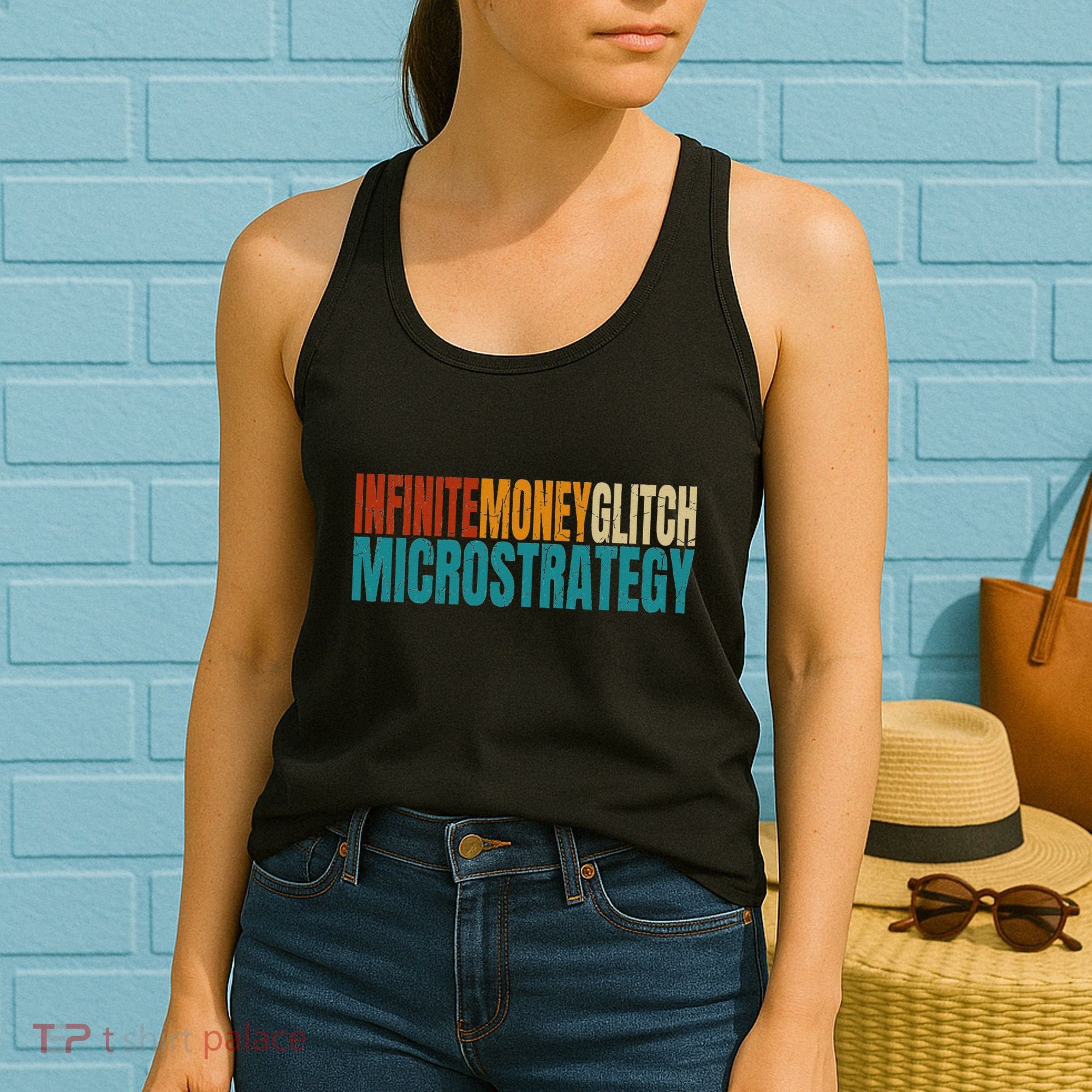 Infinite Money Glitch Microstrategy Bitcoin Women's Tank Top