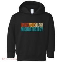 Infinite Money Glitch Microstrategy Bitcoin Toddler Hoodie thumb 0