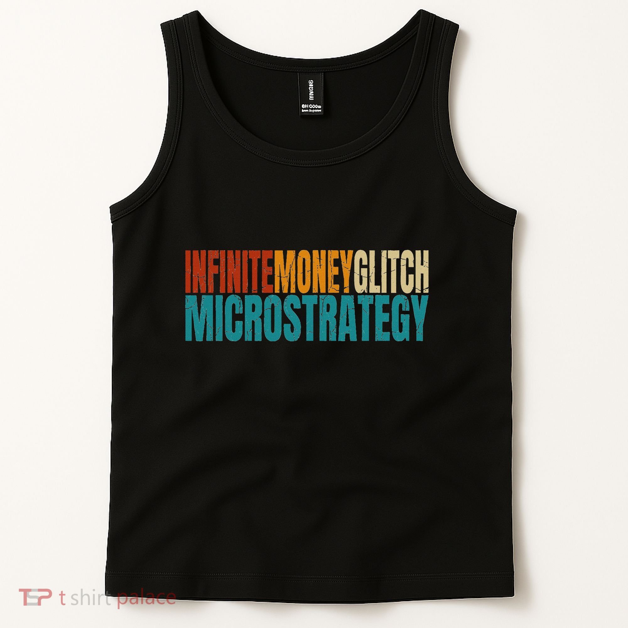 Infinite Money Glitch Microstrategy Bitcoin Tank Top