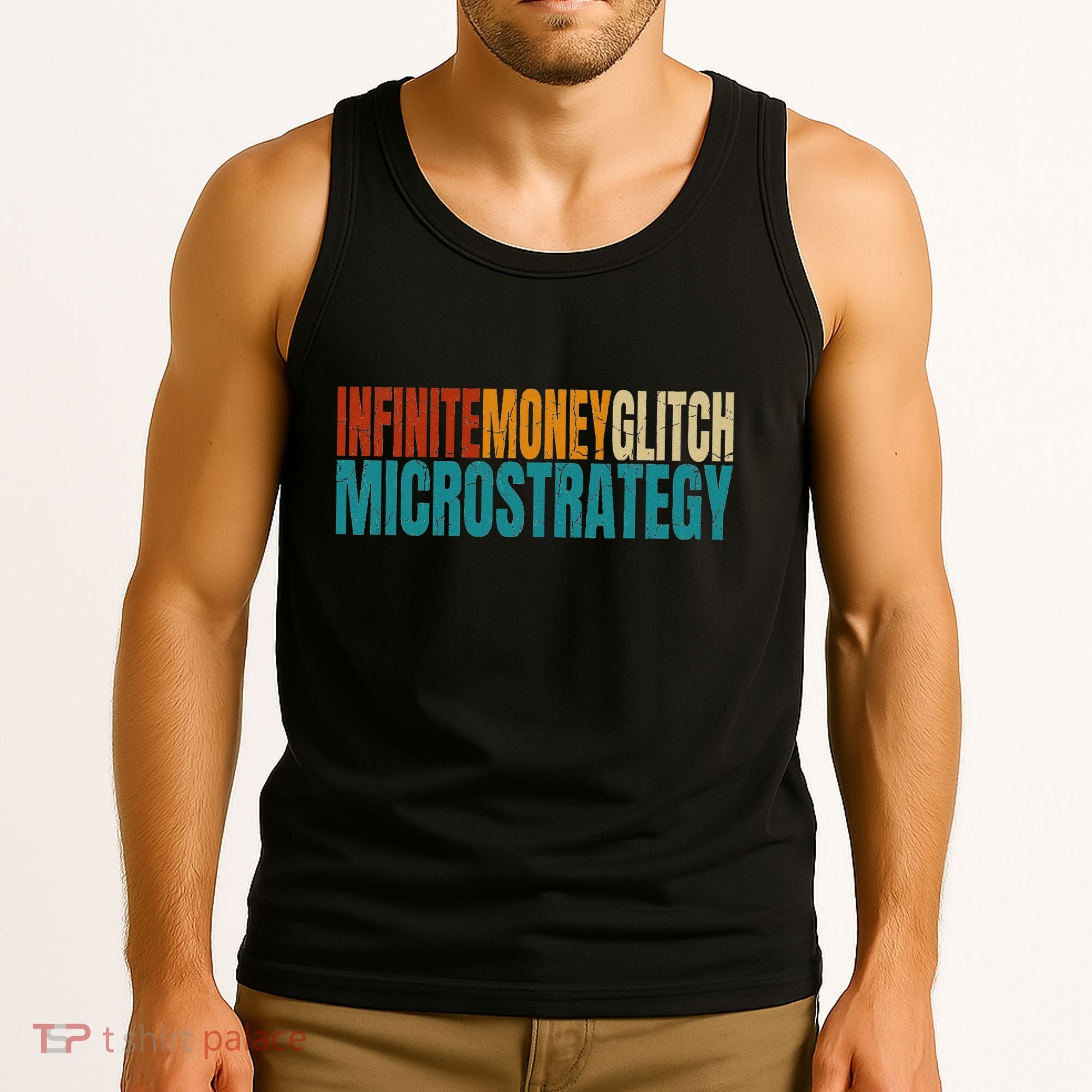 Infinite Money Glitch Microstrategy Bitcoin Tank Top
