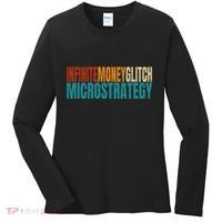 Infinite Money Glitch Microstrategy Bitcoin Women's Long Sleeve Shirt thumb 0