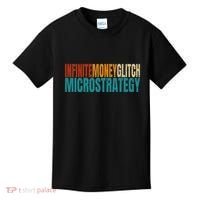 Infinite Money Glitch Microstrategy Bitcoin Kids T-Shirt thumb 0