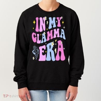 In My Glamma Era Women's Sweatshirt