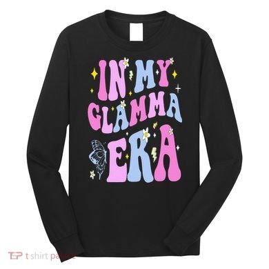 In My Glamma Era Long Sleeve Shirt