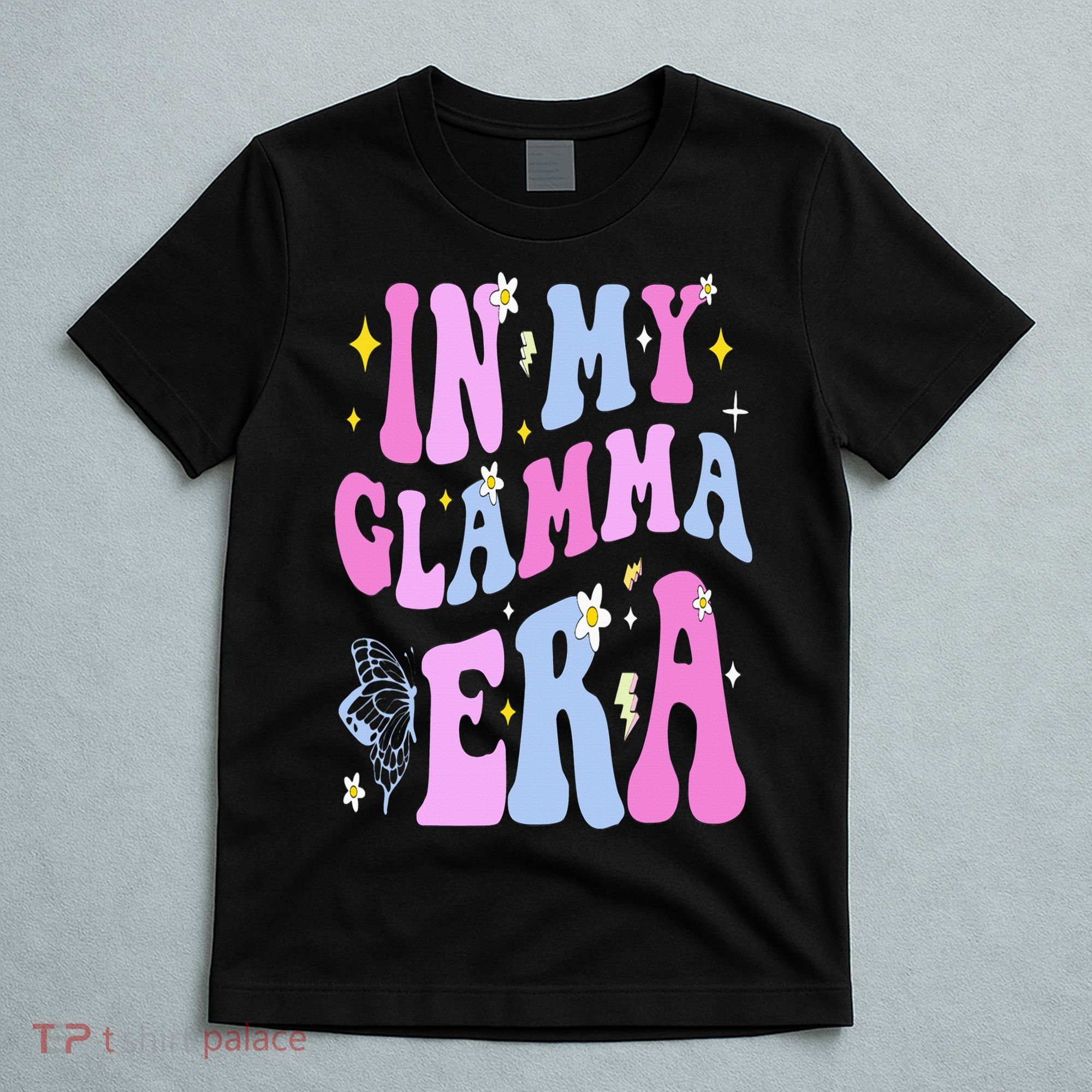 In My Glamma Era T-Shirt