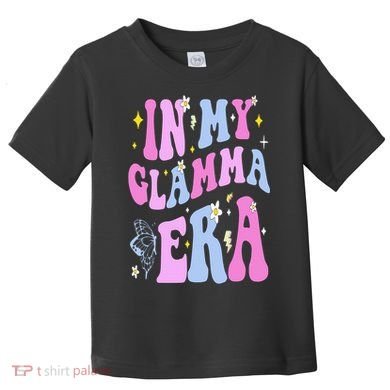 In My Glamma Era Toddler T-Shirt