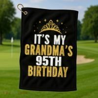 It'S My Grandma'S 95th Birthday 95 Years Old Golf Towel thumb 1