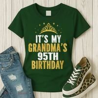 It'S My Grandma'S 95th Birthday 95 Years Old Women's T-Shirt thumb 3