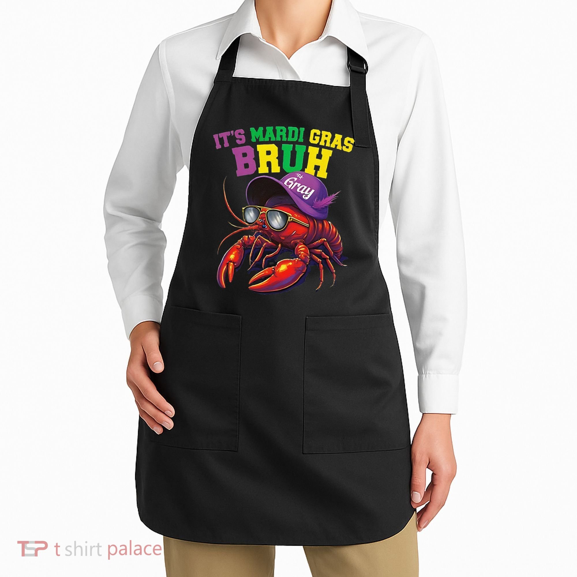 Its Mardi Gras Bruh Dabbing Crawfish Carnival Women Apron
